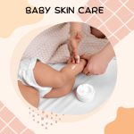 Baby Skin Care