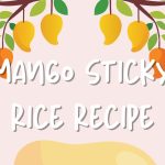 Mango Sticky rice recipe