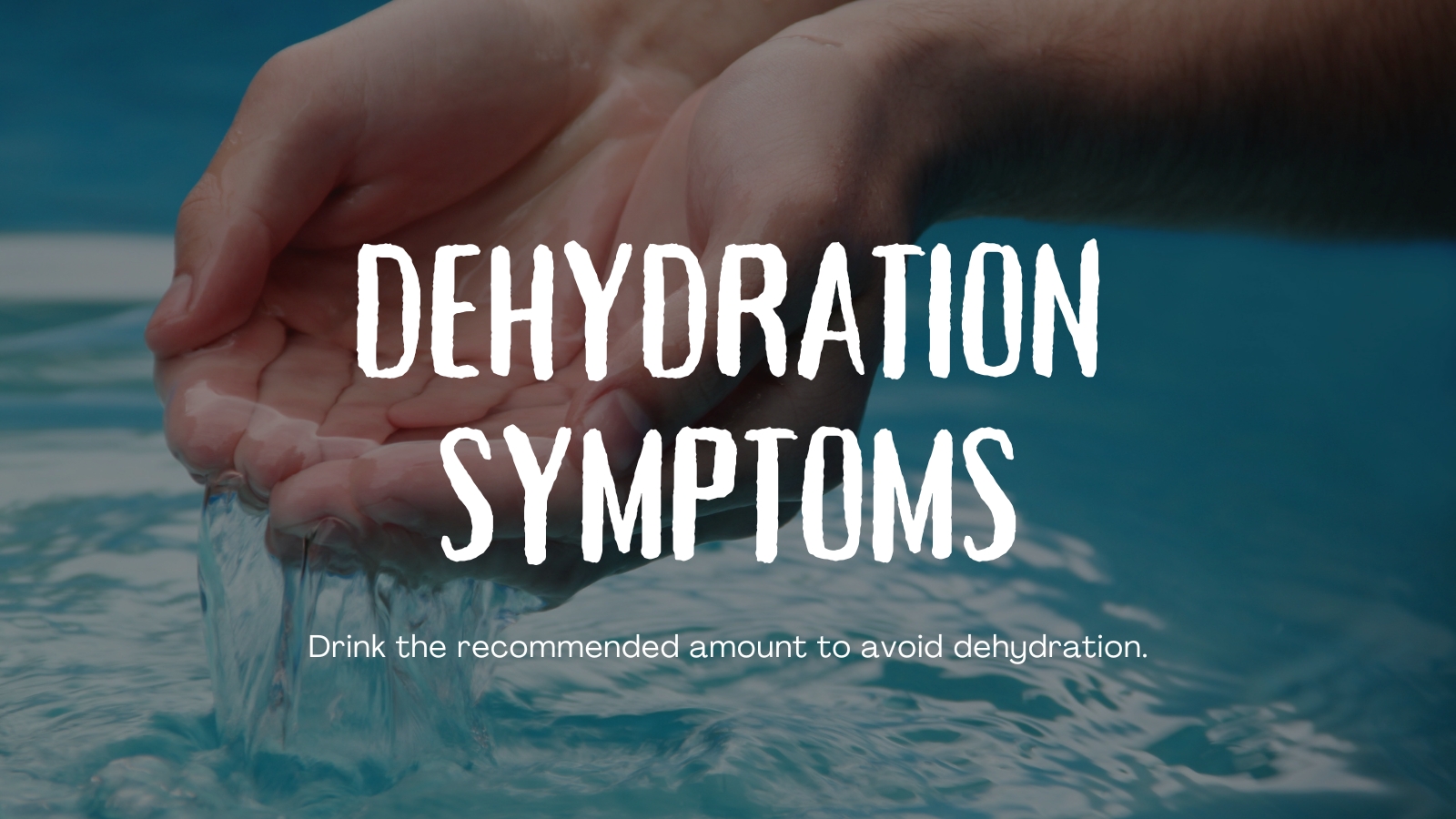 Dehydration Symptoms