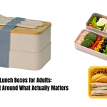 Best Lunch Boxes for Adults: What Actually Keeps Food Fresh (Not Just Cute)